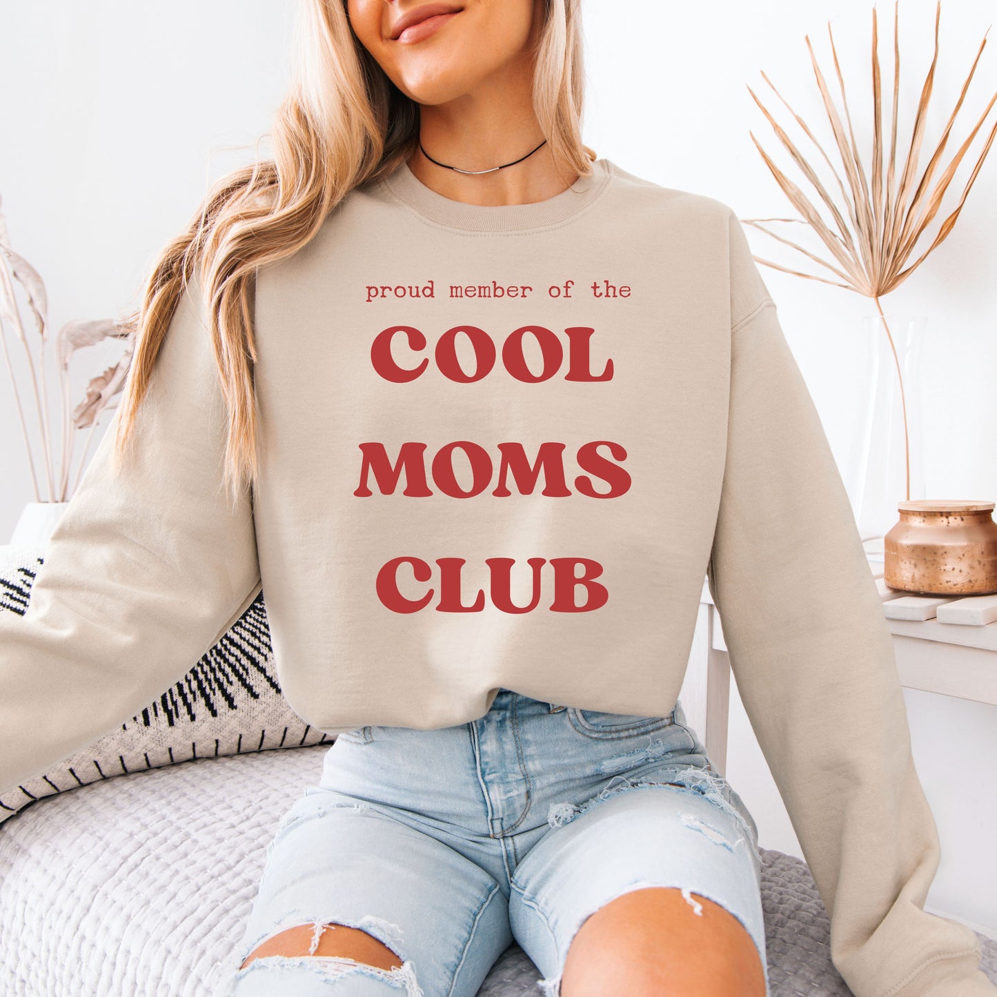 Cool Moms Club Sweatshirt