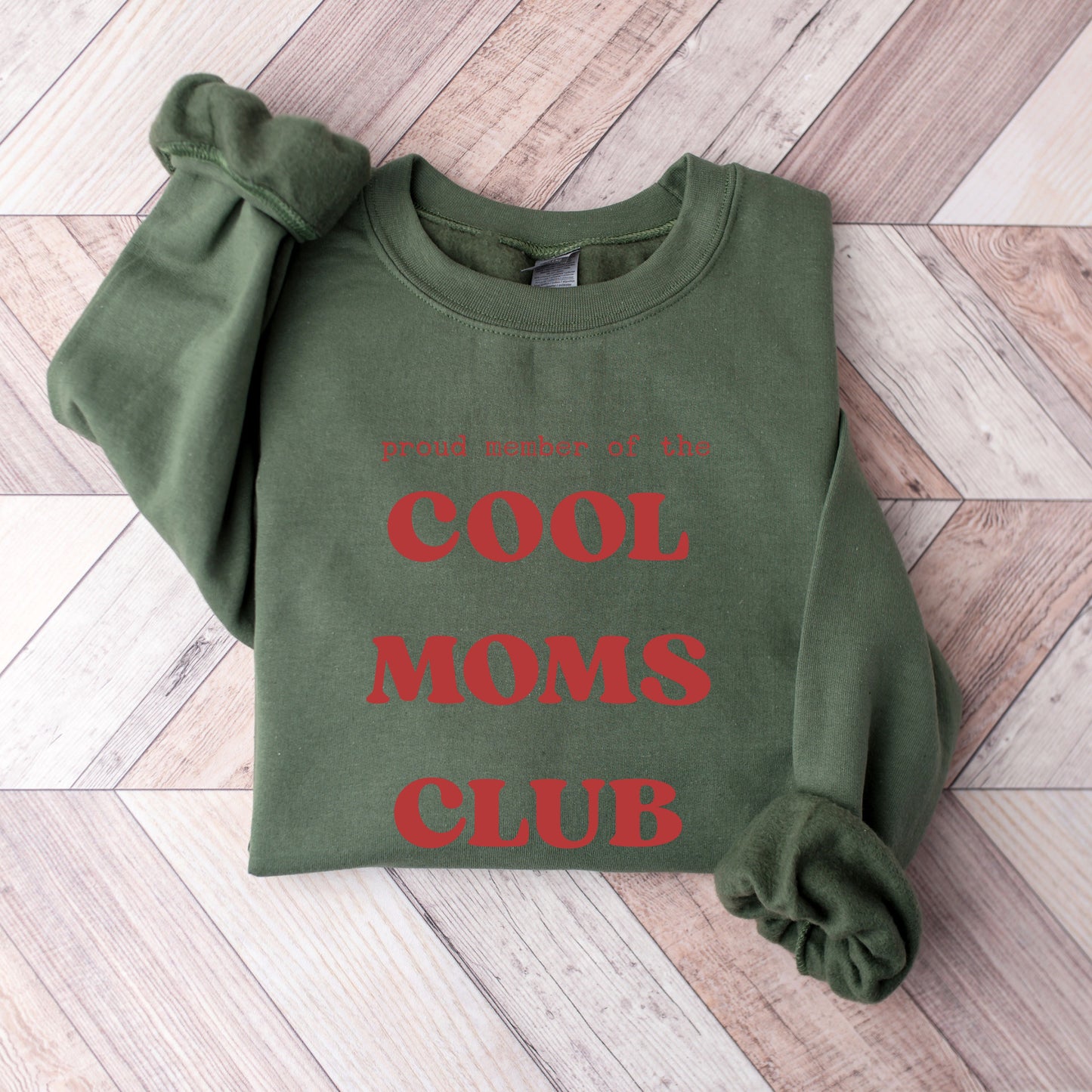 Cool Moms Club Sweatshirt