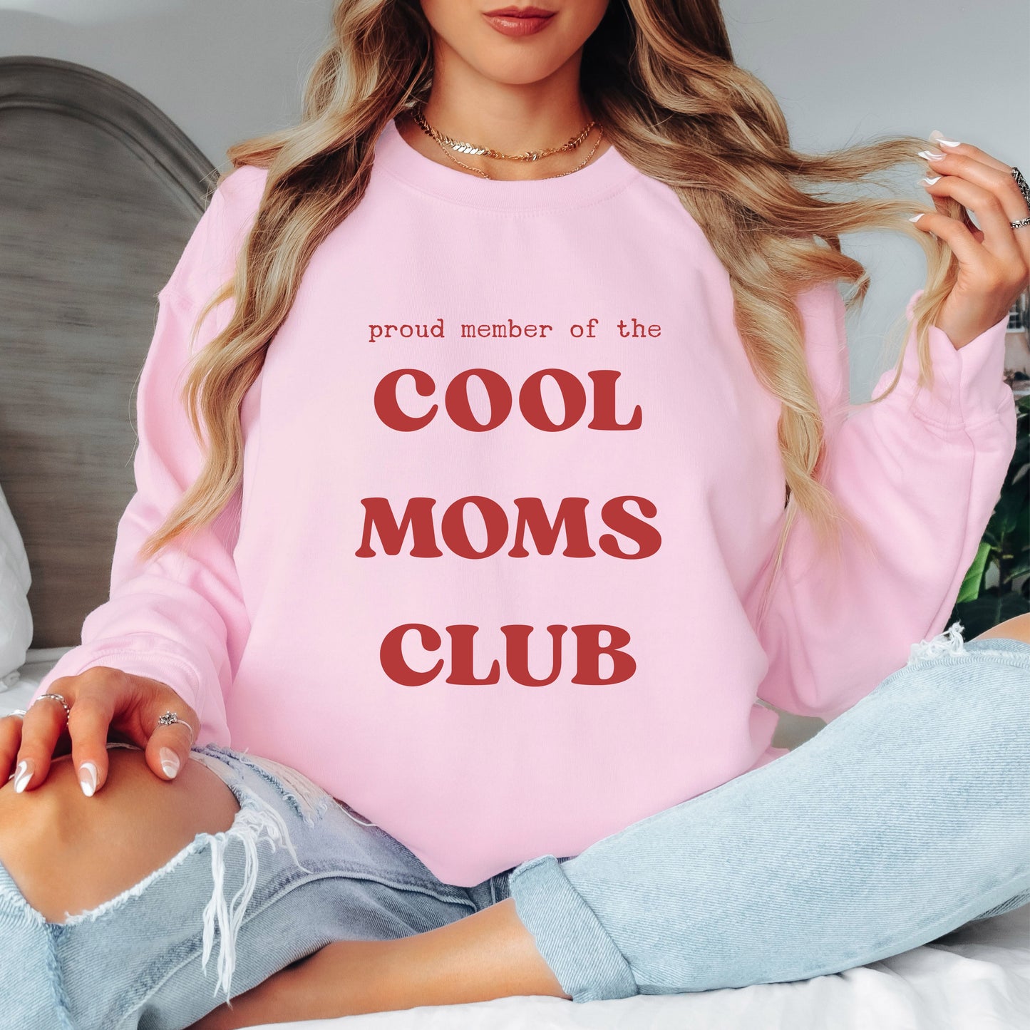 Cool Moms Club Sweatshirt